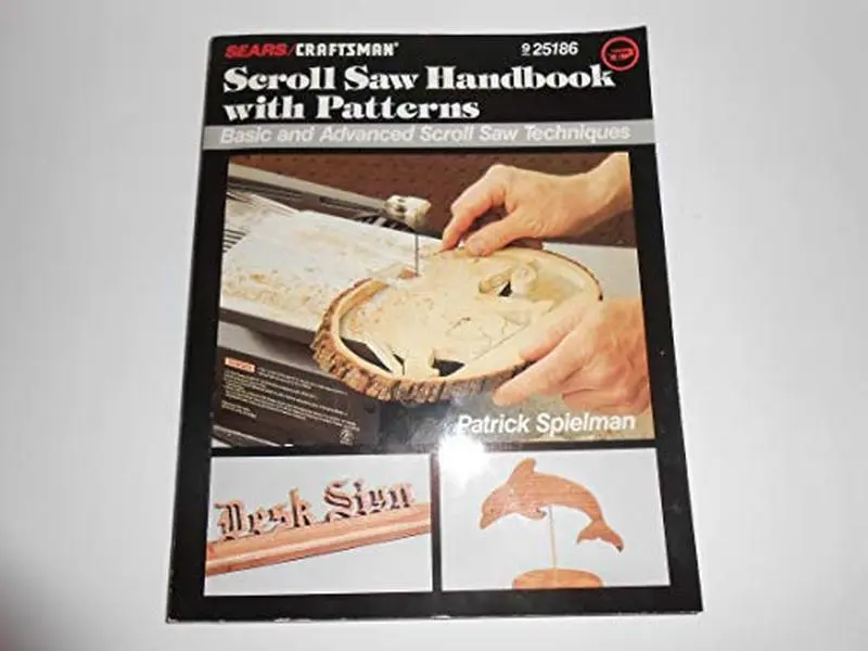 USED Book - Scroll Saw Handbook with Patterns: Basic and Advanced Scroll Saw Techniques, Special Edition for SEARS/CRAFTSMAN by Patrick Spielman (Paperback)