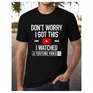 Men's Short-Sleeve Cotton T-Shirt - Fashion Menswear Streetwear Top, Round Neck, "Don't Worry I Got This" YouTube Reference, DIY Garage Style, Father's Day Gift for Dad, Black with White Text, Machine Washable, All-Season Casual