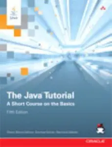 USED-The Java Tutorial: A Short Course on the Basics by Sharon Biocca Zakhour (Paperback)