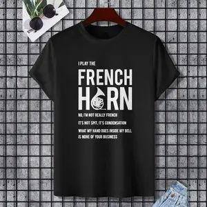 I Play The French Horn - Funny Horn Player Musician Gift T-Shirt, 100% Cotton, Single Side Printed, Black Short Sleeve T-shirt, Gift for Family Friends, S-XXXL, 1 pc, Fabric Weight 180g