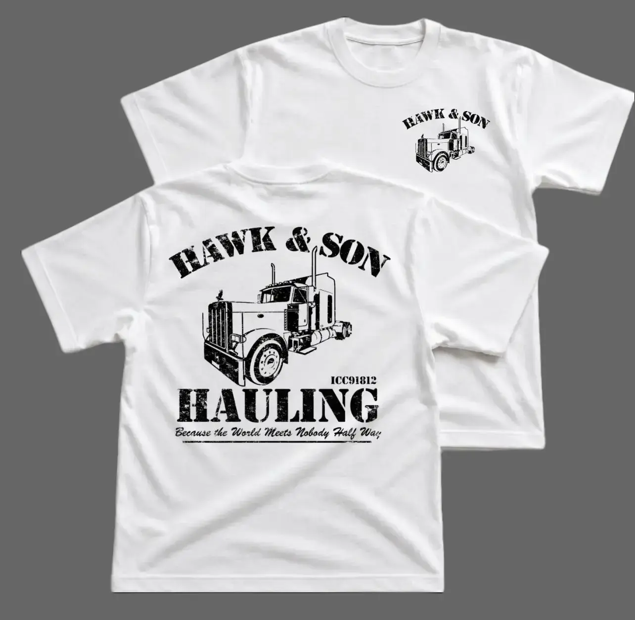 Hawk And Son Hauling Semi Truck T-Shirt, Truck Driver Graphic Tee With Big Rig Back Print, Front Chest Hawk And Son Logo Shirt, Diesel Freight Workwear Outfit, Long Haul Trucker Apparel Gift for Men and Women Menswear Top Tshirt Streetwear Crewneck