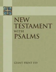 USED-New Testament with Psalms: Giant Print ESV by Concordia Publishing House (Paperback)