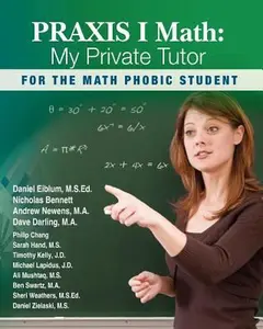 USED-PRAXIS I Math: My Private Tutor by Bennett, Nicholas (Paperback)