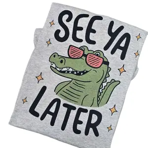 See ya later funny Graphic Tee or Sweatshirt, alligator inspired aesthetic t-shirt, unisex crewneck cotton shirt