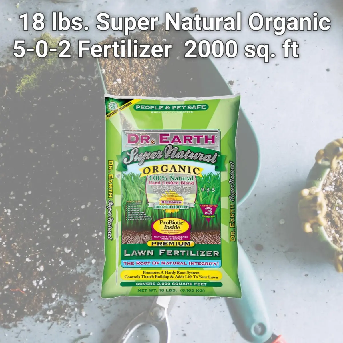 Dr. Earth Super Natural Organic 5-0-2 Fertilizer - 18 lbs. Large Home Appliance Accessory for Lawn & Garden Maintenance (Covers 2000 sq. ft.)