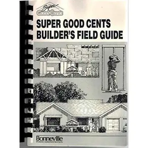 USED-SUPER GOOD CENTS BUILDER'S FIELD GUIDE by Ted Haskell (Plastic Comb)