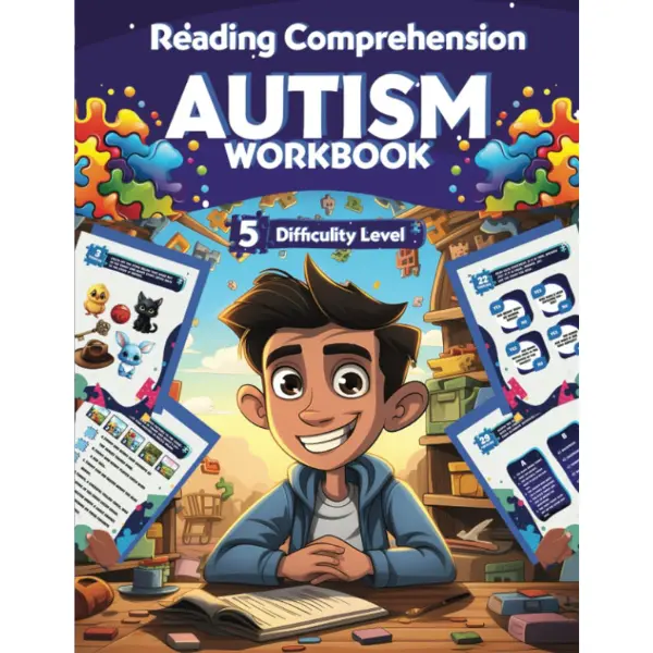 Reading Comprehension for Autism Workbook: Activity Book with Closed-Ended Questions: Engaging and Focused Learning for Enhanced Comprehension