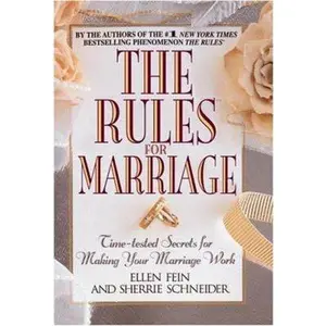 USED-The Rules for Marriage: Time-tested Secrets for Making Your Marriage Work by Ellen Fein (Hardcover)