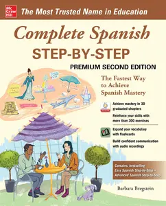 Complete Spanish Step-By-Step, Premium Second Edition -- Barbara Bregstein - Paperback