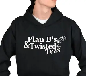 Plan B's and Twisted Teas Hoodie, Funny Hoodie Sweaters