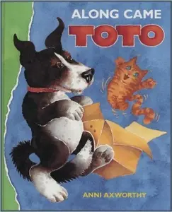 USED-Along Came Toto by Anni Axworthy (Hardcover)