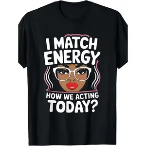 Women's Plus Size Short-Sleeve Casual T-Shirt, Streetwear Casual Clothes, Round Neck Black Top with Sarcastic "I Match Energy" Funny Vibes, Easy-to-Wash Perfect Gift