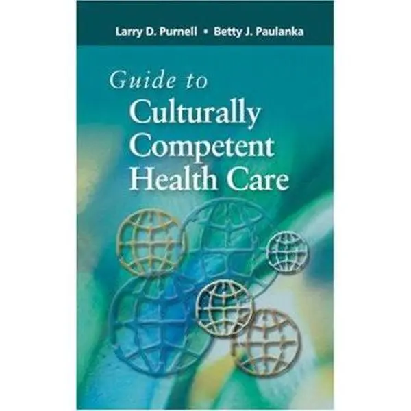 USED Book - Guide To Culturally Competent Health Care by Larry D. Purnell (Paperback) - english