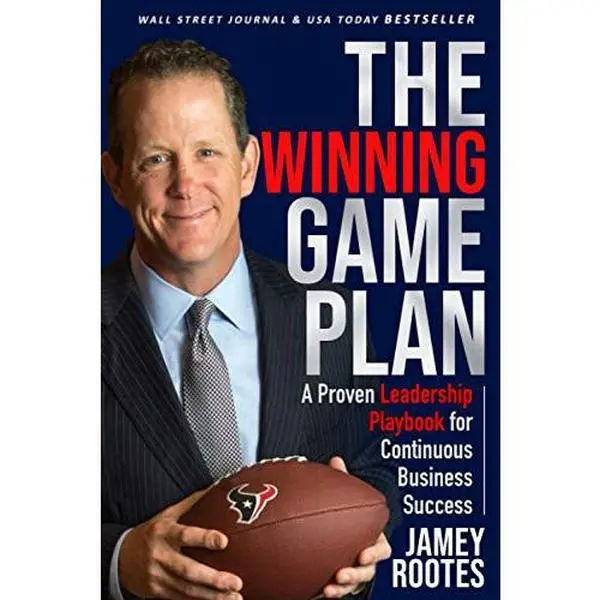 USED-The Winning Game Plan: A Proven Leadership Playbook for Continuous Business Success by Jamey Rootes (Paperback)