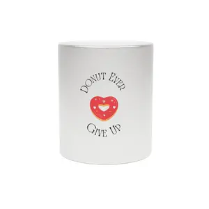Donut Ever Give Up Metallic Mug, Silver Coffee Mug, Gold Coffee Mug, Inspirational Coffee Cup, Christmas Gift, Gift, Valentines gift, 11oz