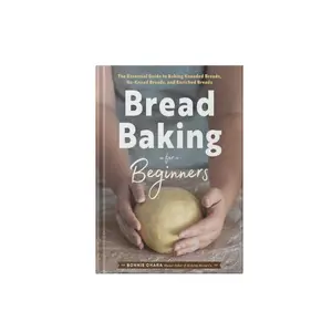The 30-Day No-Knead Bread Challenge: Your Daily Baking Tracker, Meal Planner & Recipe Journal | For Beginners, Busy Moms & DIY Bakers Cooking