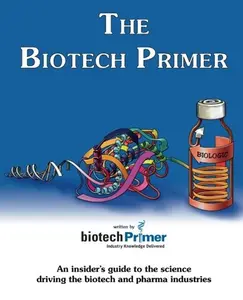 USED-The BioTech Primer by BioTech Primer Inc. (Paperback)