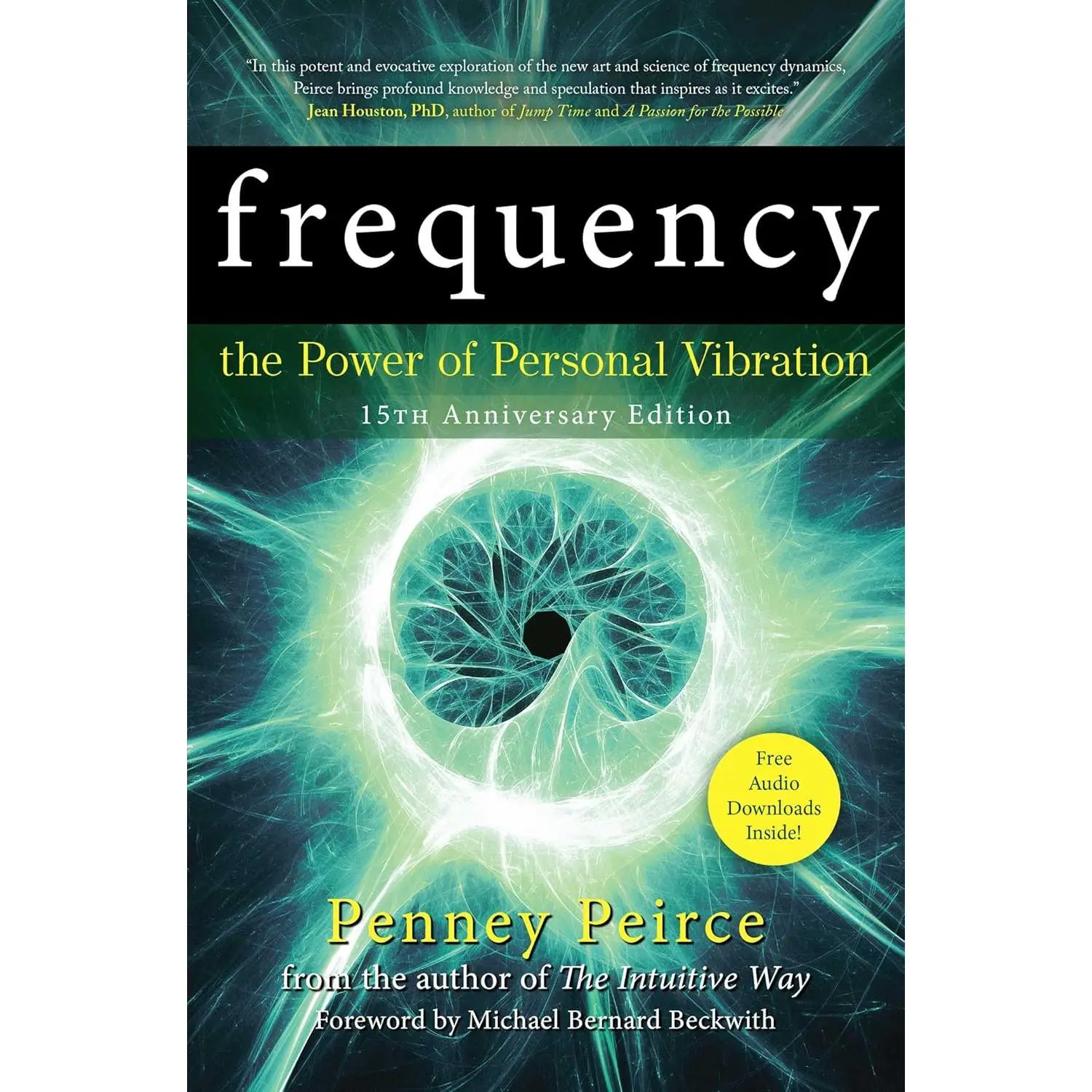 Frequency: The Power of Personal Vibration (15th Anniversary Edition) (Transformation Series) Book.