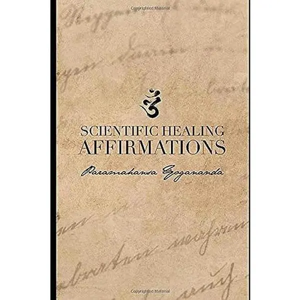 Used Soft Cover Book - Scientific Healing Affirmations (1924) by Paramahansa Yogananda, English, Like New, 0.64lb, Self-Improvement Literature with Synopsis