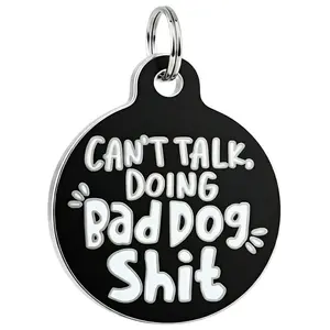 Can't Talk Doing Bad Dog Sh*t - Pet ID Tag - Personalized Engraved Dog Tag