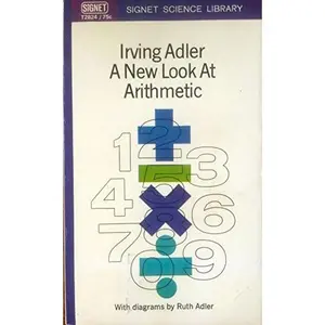 USED-A New Look at Arithmetic by Irving Adler (Paperback)