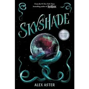 Skyshade (the Lightlark Saga Book 3) -- Alex Aster, Paperback