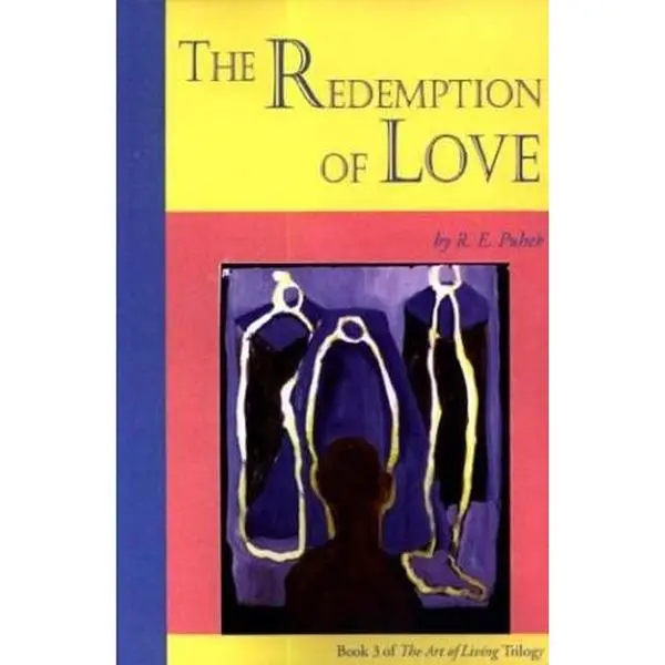 USED-The Redemption of Love (The Art of Living Trilogy, 3) by Ronald E. Puhek (Paperback)