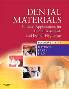 USED-Dental Materials: Clinical Applications for Dental Assistants and Dental Hygienists, 2nd Edition by Carol Dixon Hatrick CDA  RDA  RDH  MS (Paperback)