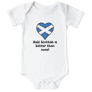 Half Scottish Is Better Than None Scotland Flag Heart One Piece Baby Bodysuit