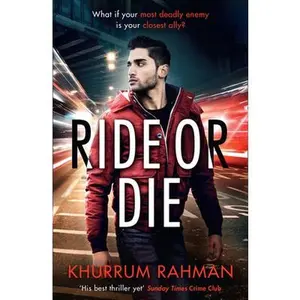 USED-Ride or Die: The fast-paced, unputdownable thriller featuring MI5’s most reluctant spy: Book 3 (Jay Qasim) by Khurrum Rahman (Paperback)