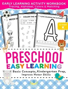 Preschool Easy Learning Activity Workbook: Preschool Prep, Pre-Writing, Pre-Reading, Toddler Learning Book, Kindergarten Prep, Alphabet Tracing, Numbe -- Scholastic Panda Education - Paperback