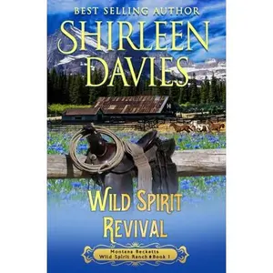 USED-Wild Spirit Revival: A Clean and Wholesome Historical American Enemies to Lovers Western Romance (Montana Becketts, Wild Spirit Ranch) by Shirleen Davies (Paperback)