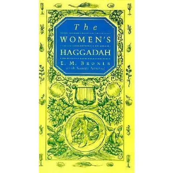 USED Book - The Women's Haggadah (English, Hebrew and Hebrew Edition) (English and Hebrew Edition) by E. M. Broner (Paperback) - english