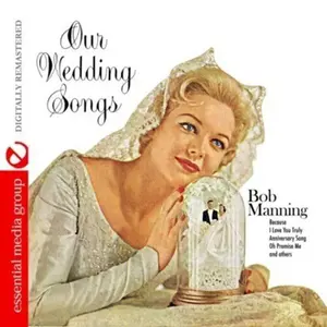 Bob Manning - Our Wedding Songs  [COMPACT DISC - CD]