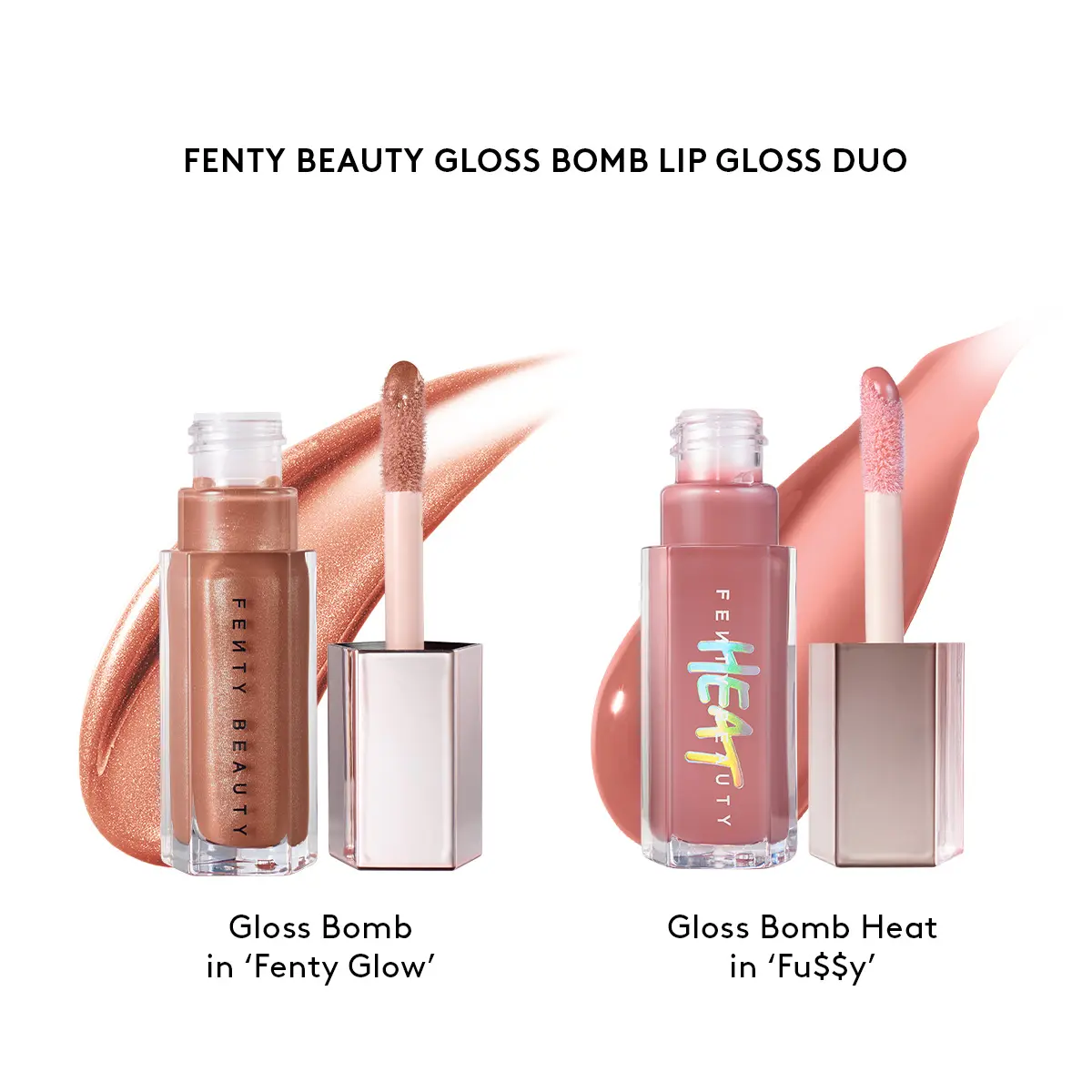 'FENTY GLOW' AND 'FU$$Y HEAT'