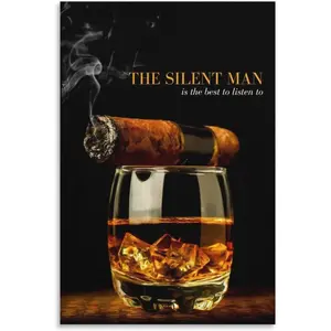 Cigar Whiskey Inspirational Quotes Poster Silent Man Poster  ative   Canvas Wall Art Living Room Posters Bedroom   kitchen sign