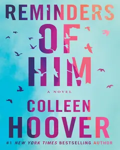 Reminders of Him: A Novel Paperback