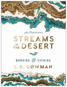 USED-Streams in the Desert Morning and Evening: A 365-Day Devotional by Cowman, L. B. E. (Hardcover)
