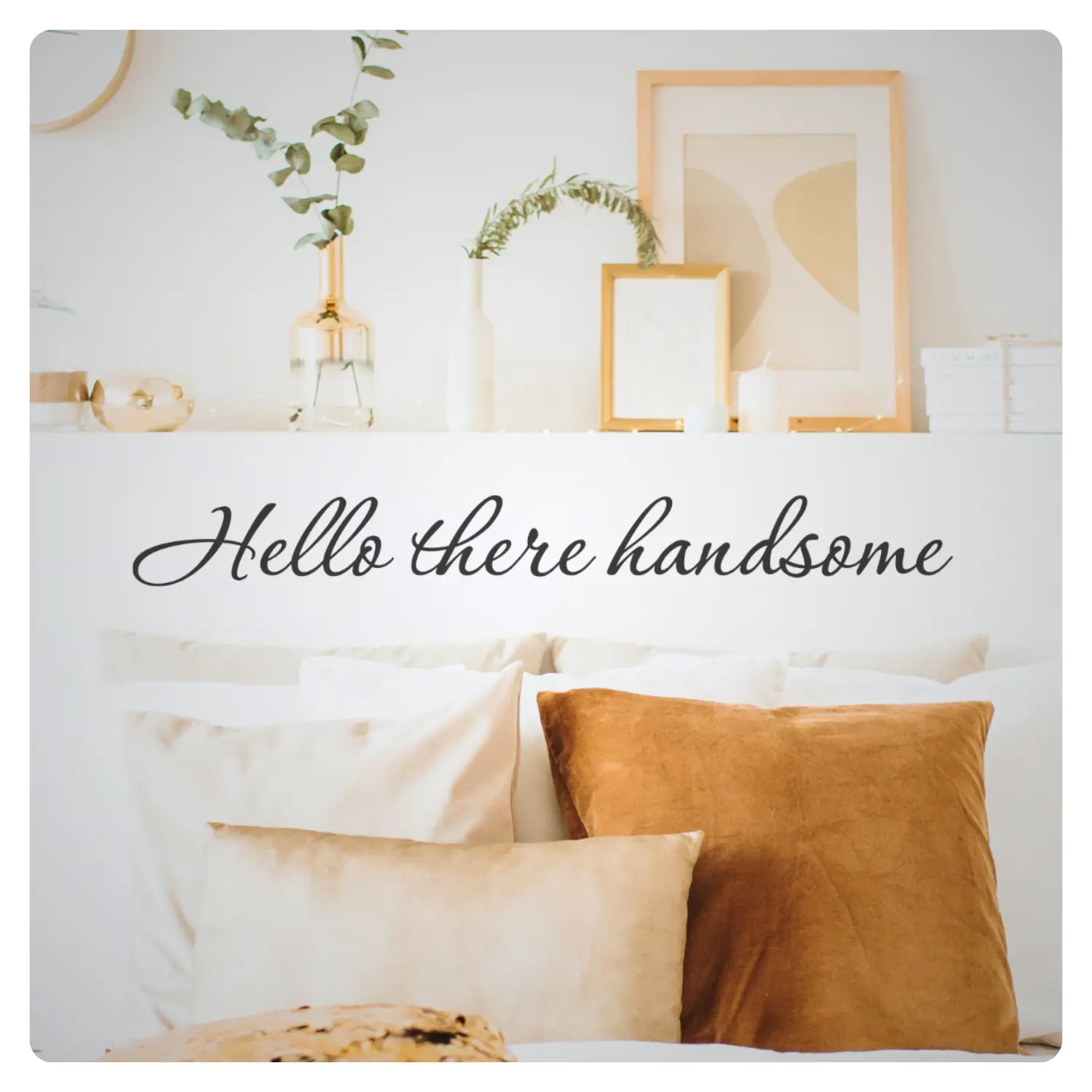 Removable Minimalist Contemporary Vinyl Wall Decal Sticker - "Hello There Handsome" Positive Affirmation Art, Bedroom Decor, Adds Personality, Boosts Self-Confidence, Gift for Newlyweds & Home Supplies Enthusiasts