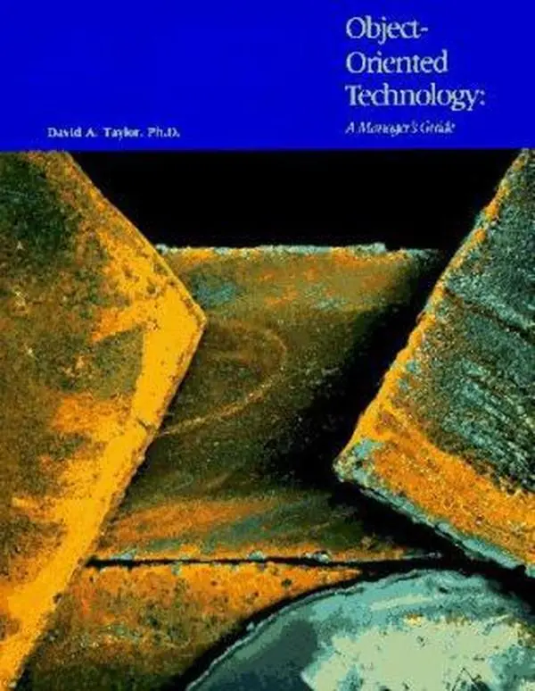 USED-Object-Oriented Technology: A Manager's Guide by David A. Taylor (Paperback)