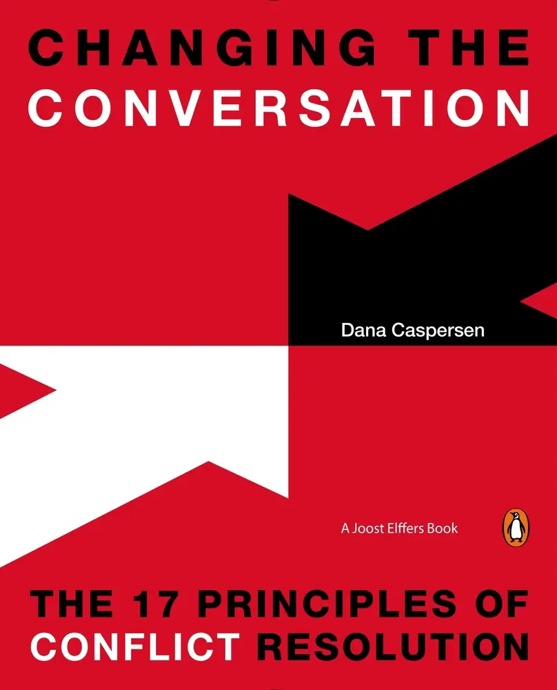 USED Book - Changing the Conversation: The 17 Principles of Conflict Resolution by Caspersen, Dana (Paperback) - english