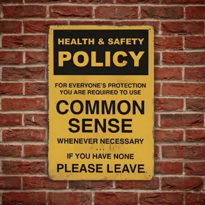 "Common Sense Required" Funny Health & Safety Policy Metal Sign | 8x12 Inch Rustic Aluminum Wall Decor for Office, Home, Man Cave & Garage | Humorous Reminder – If You Have None, Please Leave | Pre-Drilled Holes, Easy to Hang