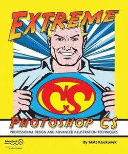 USED-Extreme Photoshop CS by Kloskowski, Matt (Paperback)