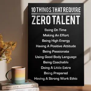 1pc Inspirational "10 Things That Require Zero Talent" Black and White Canvas Wall Art Decor Ready to Hang for Home Gifts Living Room Bathroom Bedroom Kitchen Wall Art Decor Made in USA
