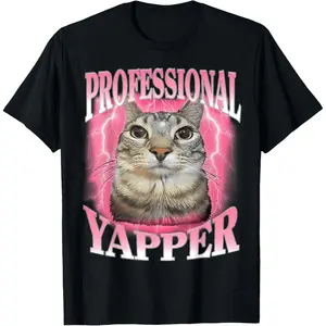 100% Cotton Professional Yapper Cat Funny Oddly Specific Dank Meme T-Shirt