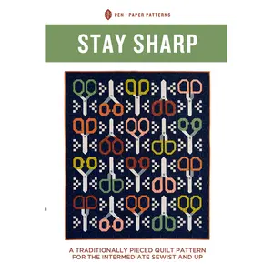 Stay Sharp Quilt Pattern | Pen and Paper Patterns