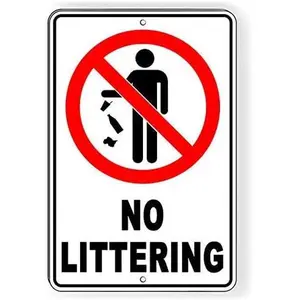No Littering Metal Sign Please Do Not Litter Warning 12"x8"