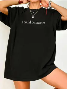 Women's "I Could Be Meaner" Slogan Print Round Neck Tee, Fashion Casual Crew Neck T-Shirt for Daily Holiday Vacation Outdoor Wear, Ladies Clothes for Summer, Top, Casual Tees, Womenswear