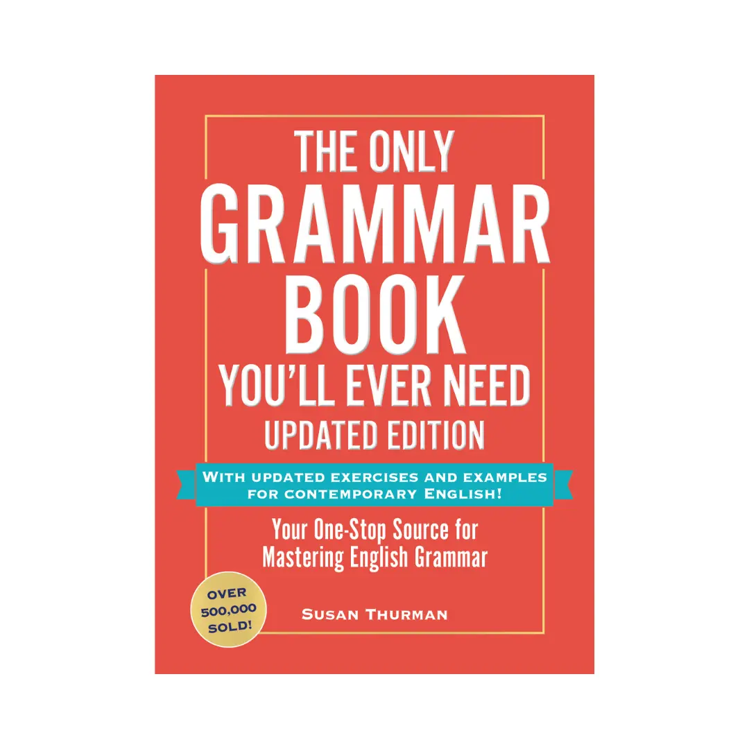 The Only Grammar Book You'll Ever Need, Updated Edition