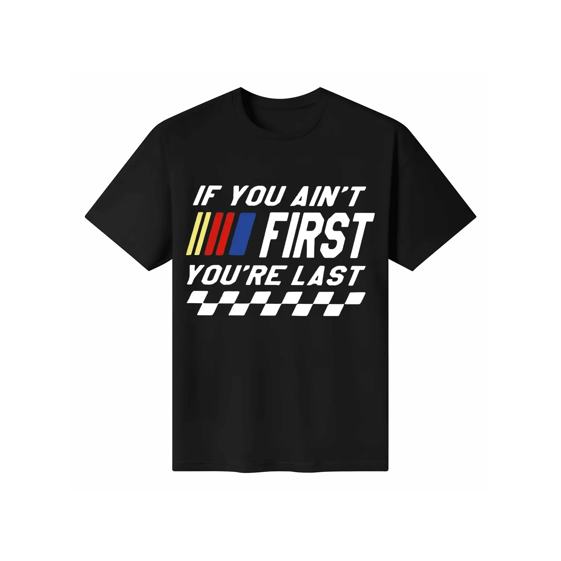 If You Ain't First You're Last Talladega Nights Shirt Men's T-Shirt,Funny Graphic T Shirts,Fall Clothes,Halloween Clothes